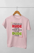 Men’s Half Sleeve Round Neck Tshirt Zindagi Rude - S / Light Pink