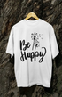 Mens Oversized Classic T-Shirt Be Happy - White / XS