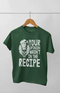 Women’s Half Sleeve Round Neck Tshirt Receipe - XS / Bottle Green