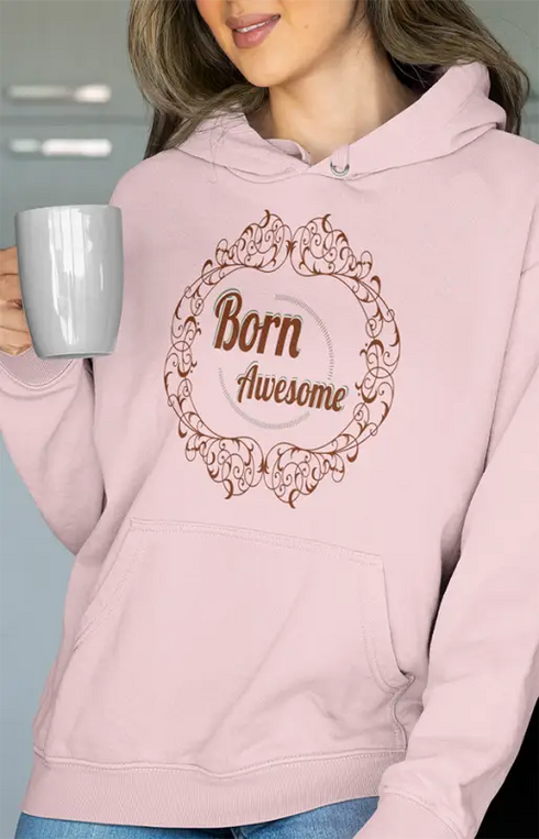 Womens Hooded SweatShirt Born Awesome - Light Baby Pink / XS