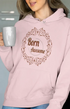 Womens Hooded SweatShirt Born Awesome - Light Baby Pink / XS