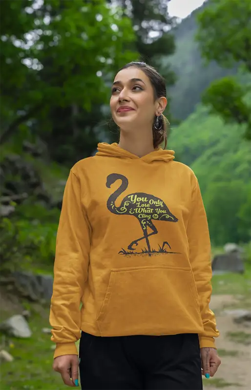 Womens Hooded SweatShirt You Only